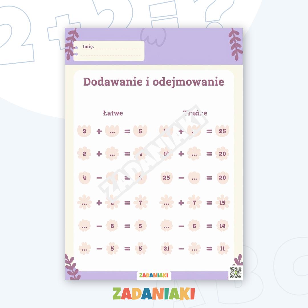Karta pracy – Dodawanie i odejmowanie: Kwieciste równania dla bystrzaków