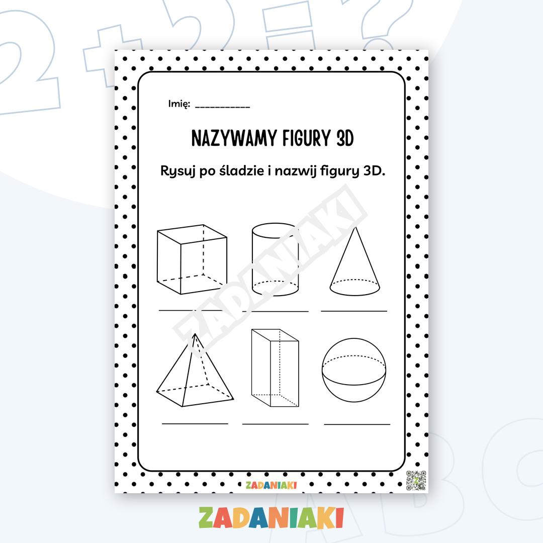 Karta pracy – Figury 3D: Poznajemy trójwymiarowe kształty!