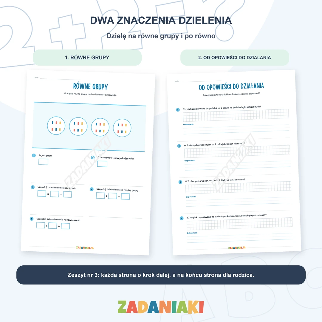 Klasa 2, etap 3: Mnożę, dzielę i rozwiązuję zadania – Dwa znaczenia dzielenia