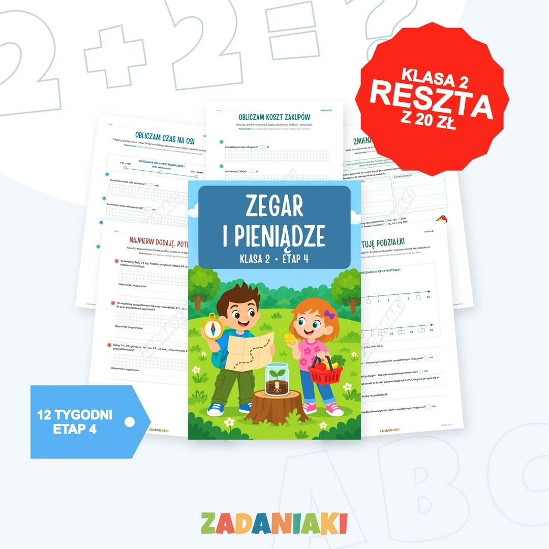 Klasa 2, etap 4: Zegar, pieniądze, pomiary i doświadczenia