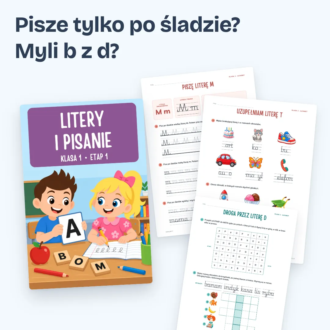 Pisze tylko po śladzie? Myli b z d? Okładka zeszytu Klasa 1, etap 1, i trzy strony z zadaniami.
