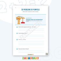 Zeszyt ćwiczeń – Projektuję, testuję i ulepszam: przejdź od problemu do gotowego pomysłu — przykładowa karta pracy 1